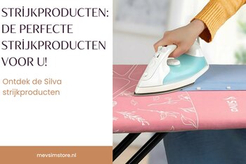 Strijkproducten: De perfecte strijkproducten voor u!